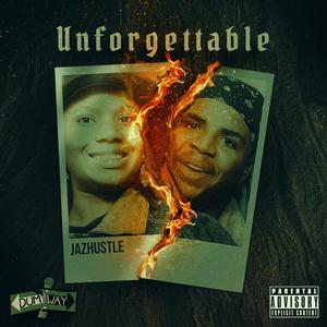 Unforgettable (Explicit)