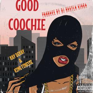 Good Coochii (feat. Kay Dekay & Dj Hustla Kinga) (Explicit)
