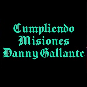 Cumpliendo Misiones (Explicit)