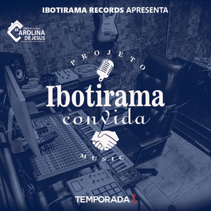 Ibotirama Convida (Temporada I)