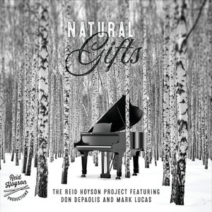 Natural Gifts(feat. Don DePaolis & Mark Lucas)