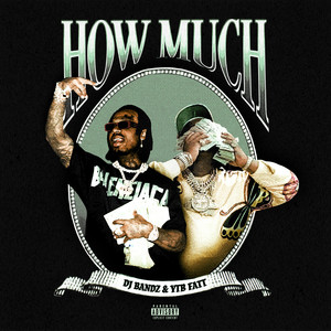 How Much (Explicit)