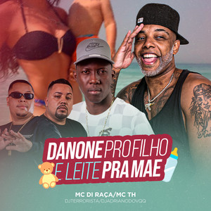 Danone pro Filho e Leite pra Mãe (Explicit)