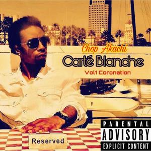 El Carte Blanche, Vol. 1 Coronation (Explicit)