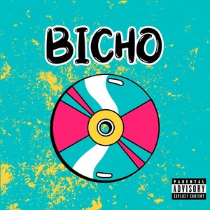 BICHO (Explicit)