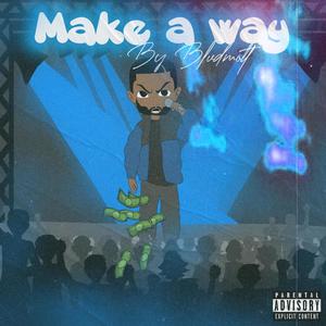 Make a way (Explicit)