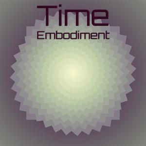 Time Embodiment