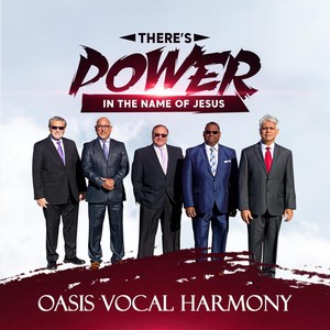 There's Power in the Name of Jesus