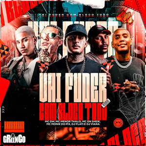 VAI FUDER COM O BLOCO TODO (Explicit)