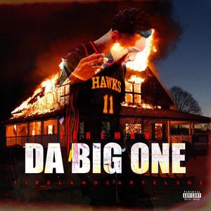 Da Big One (Explicit)
