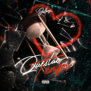 Questão de Tempo (Explicit)