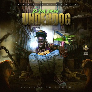 The Underdog (Explicit)