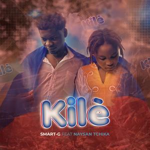 Kilè (feat. naysan tchika)