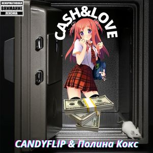 Cash and Love (Explicit)