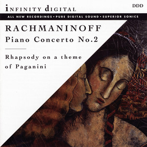 Rachmaninoff: Concerto No.2 for Piano and Orchestra in C minor, Op.18; Rhapsody on a theme of Paganini, Op.43