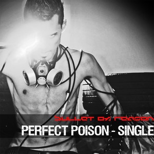 Perfect Poison (Explicit)