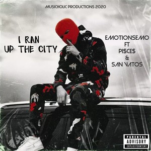 I Ran up the City (Explicit)