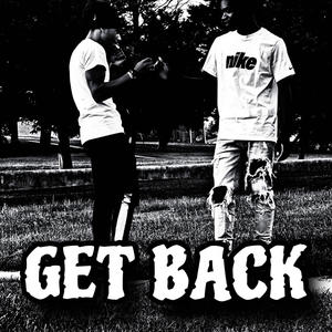 Get Back (feat. YND Nick) [Explicit]