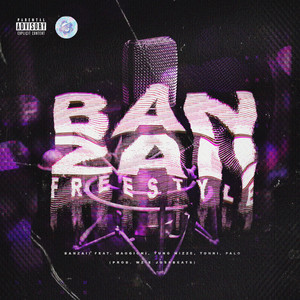 Banzai Freestyle (Explicit)
