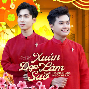 Xuân Đẹp Làm Sao