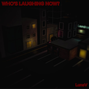 Who's Laughing Now? (Instrumental)