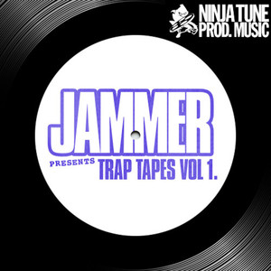 Jammer presents Trap Tapes Vol.1