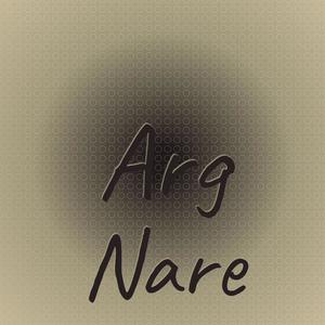 Arg Nare