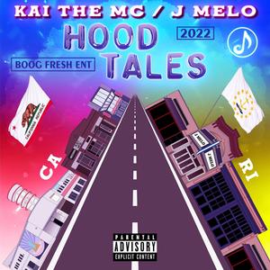Hood Tales (feat. J.Melo) (Explicit)