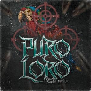 Puro loro (feat. SEKYR) [Explicit]