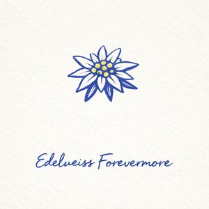 Edelweiss forevermore