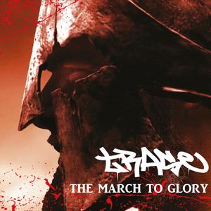 The March to Glory (Explicit)