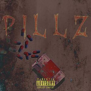 Pillz (Explicit)