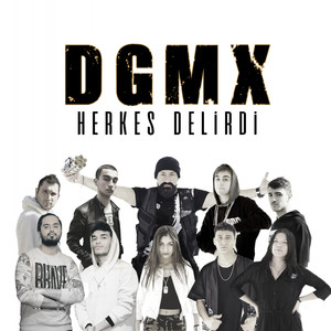Herkes Delirdi (Explicit)
