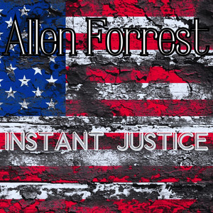 Instant Justice