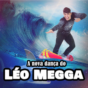 A nova dança do Léo Megga