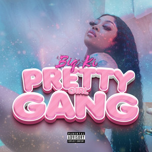 Pretty Girl Gang (Explicit)