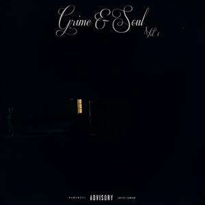 Grime & Soul, Vol. 1 (Explicit)