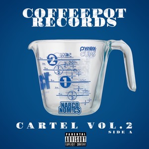 Coffepot Records Cartel, Vol. 2 (sideA) [Explicit]