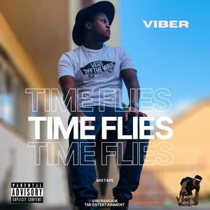 TIME FLIES (Explicit)