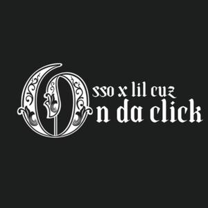 Lilcuz13-On Da Click (feat. Osso309) [Official Audio] [Explicit]