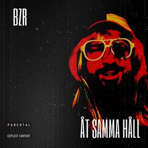 Åt samma håll (Explicit)