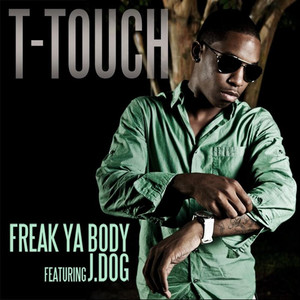 Freak Your Body (feat. J. Dog)