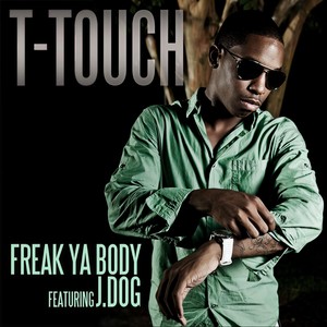 Freak Your Body(feat. J. Dog)