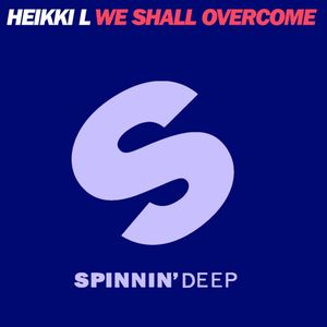 We Shall Overcome (Dub Mix)