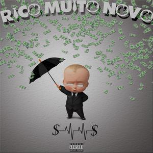 Rico Muito Novo 1 (feat. New X, Gagü 013, MC Emive & Shadow Fael) [Explicit]