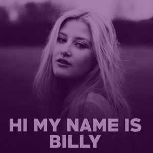 Hi my name is billy