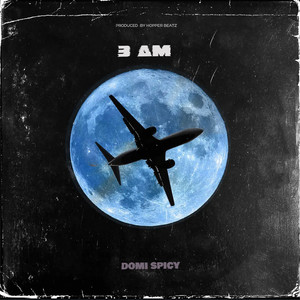 3 AM (Explicit)