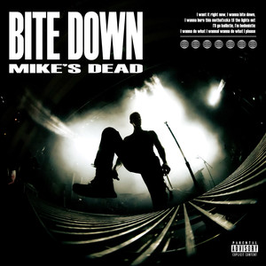 Bite Down (Explicit)