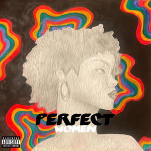 Perfect Women (feat. ZXC)