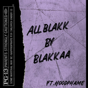 All Blakk (Explicit)
